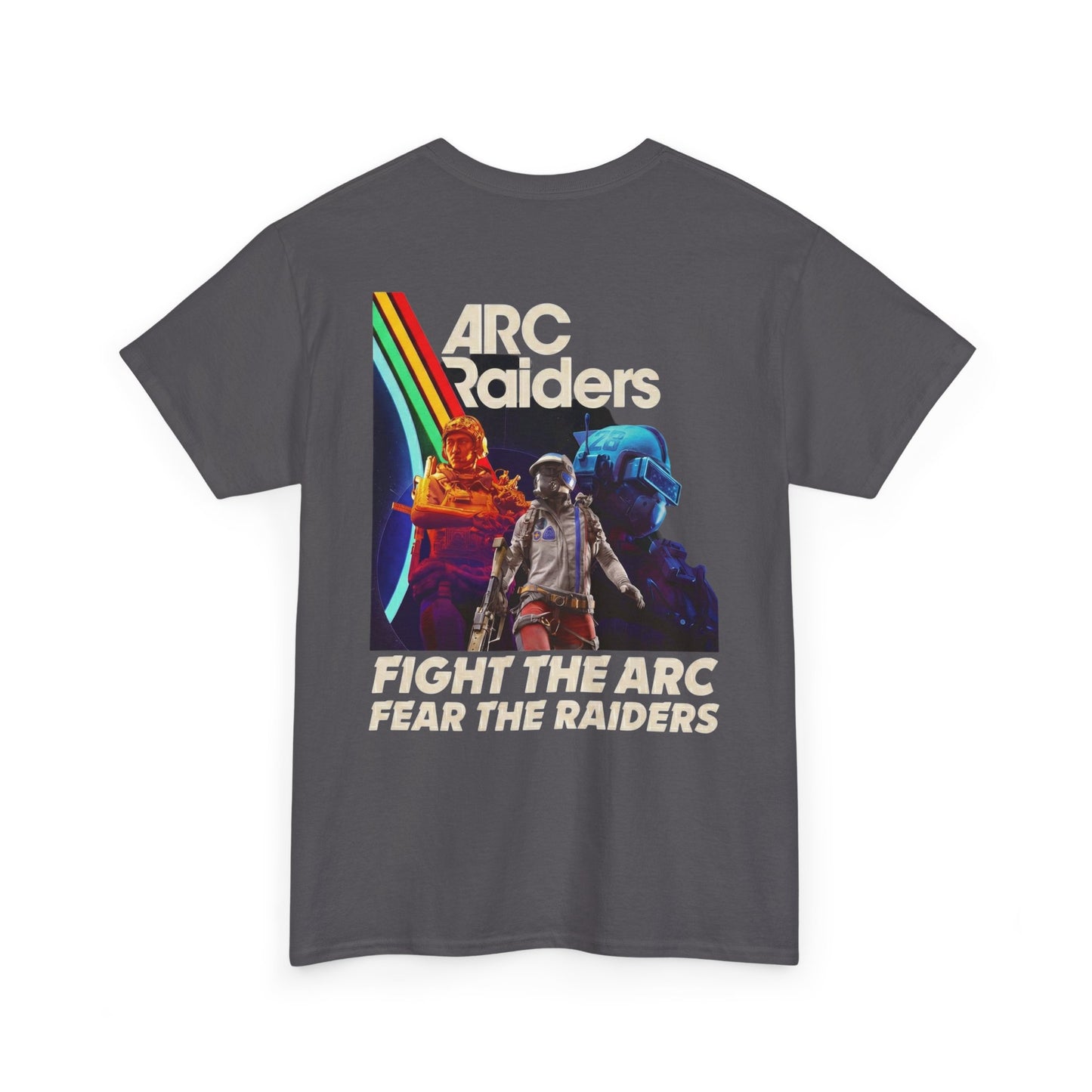 ARC Raiders Retro Sci‑Fi T‑Shirt — "Fight the ARC, Fear the Raiders"