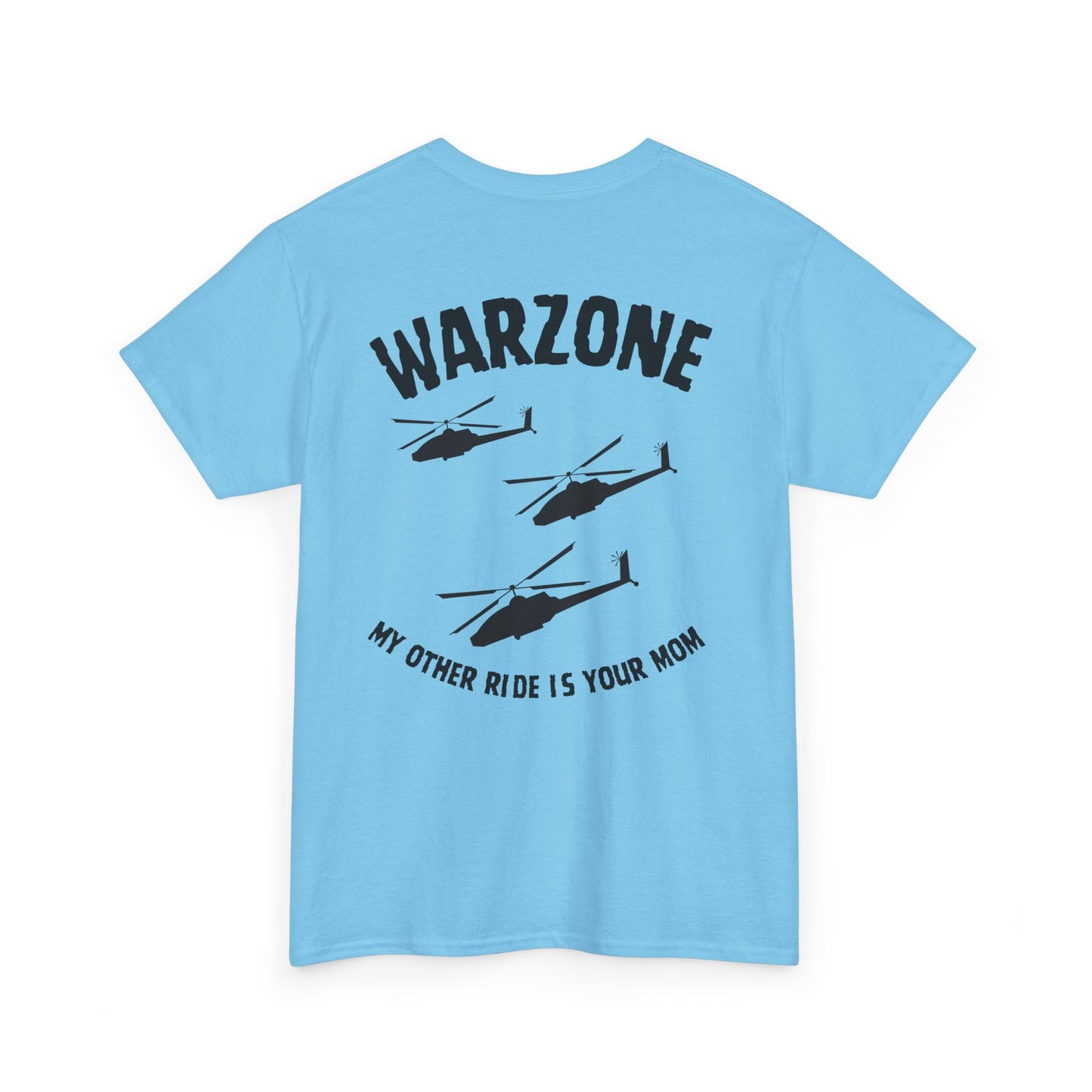 Funny Unisex Heavy Cotton Tee | "Warzone - My Other Ride Is Your Mom" | Nerd Tavern