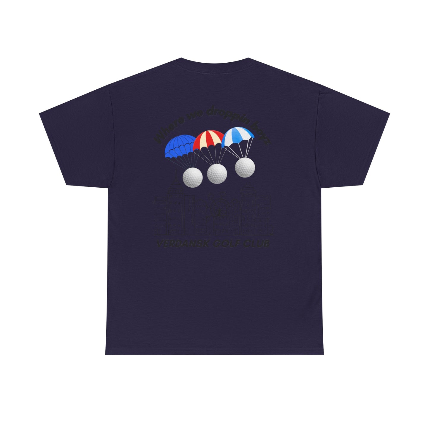 Verdansk Golf Club Heavy Cotton Tee - We Drop Together, Streetwear for Golf Lovers