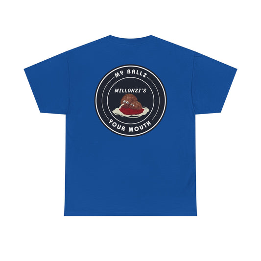 Meatball request — "My Ballz Your Mouth" Italian Deli Graphic T-Shirt