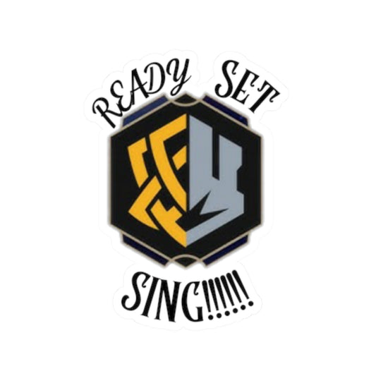Motivational Kiss-Cut Stickers - "Ready Set Sing!!!"