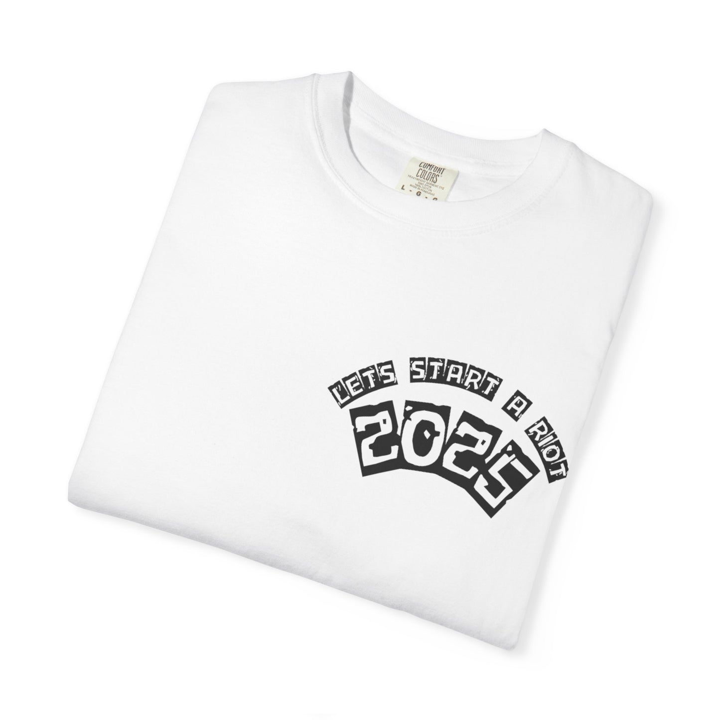 Lets Riot  Graphic T-Shirt with 2025 Design - Perfect for Casual Wear,