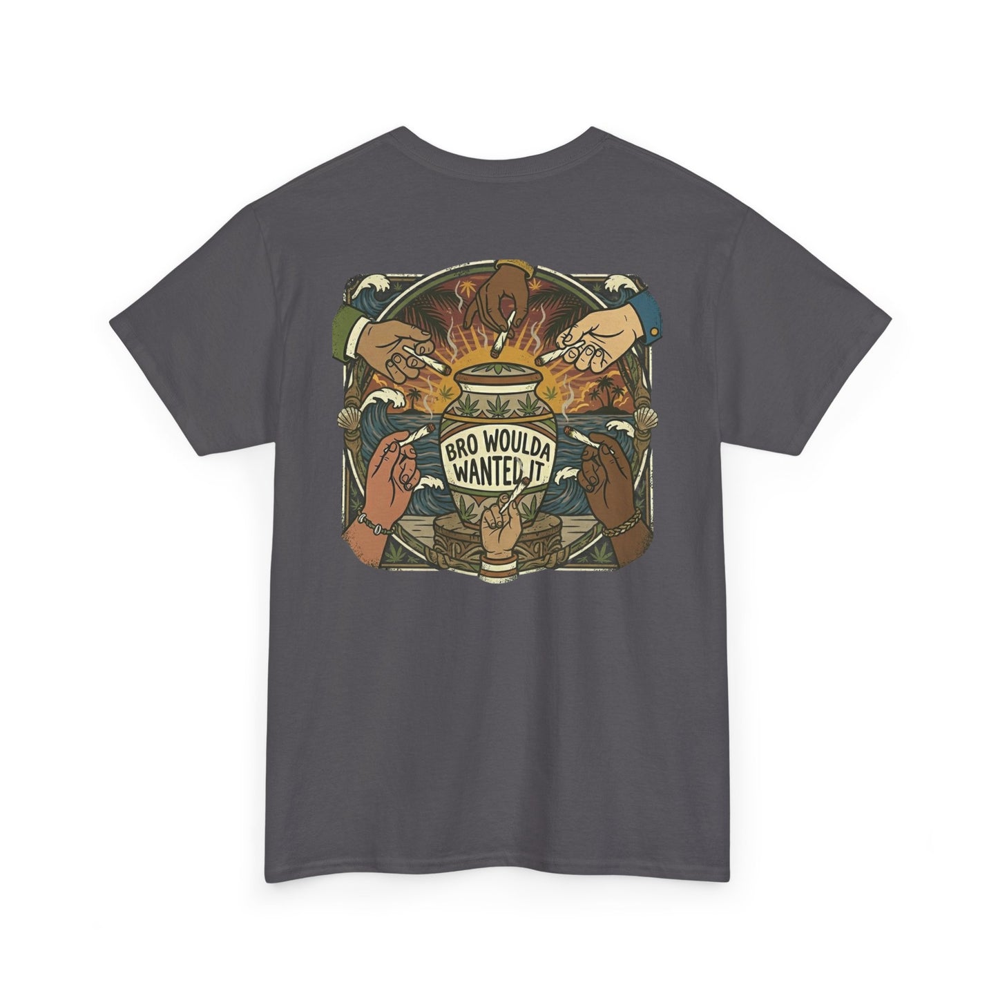 Bro Woulda Wanted It' Graphic Tee (Beach Wave Chest Accent)