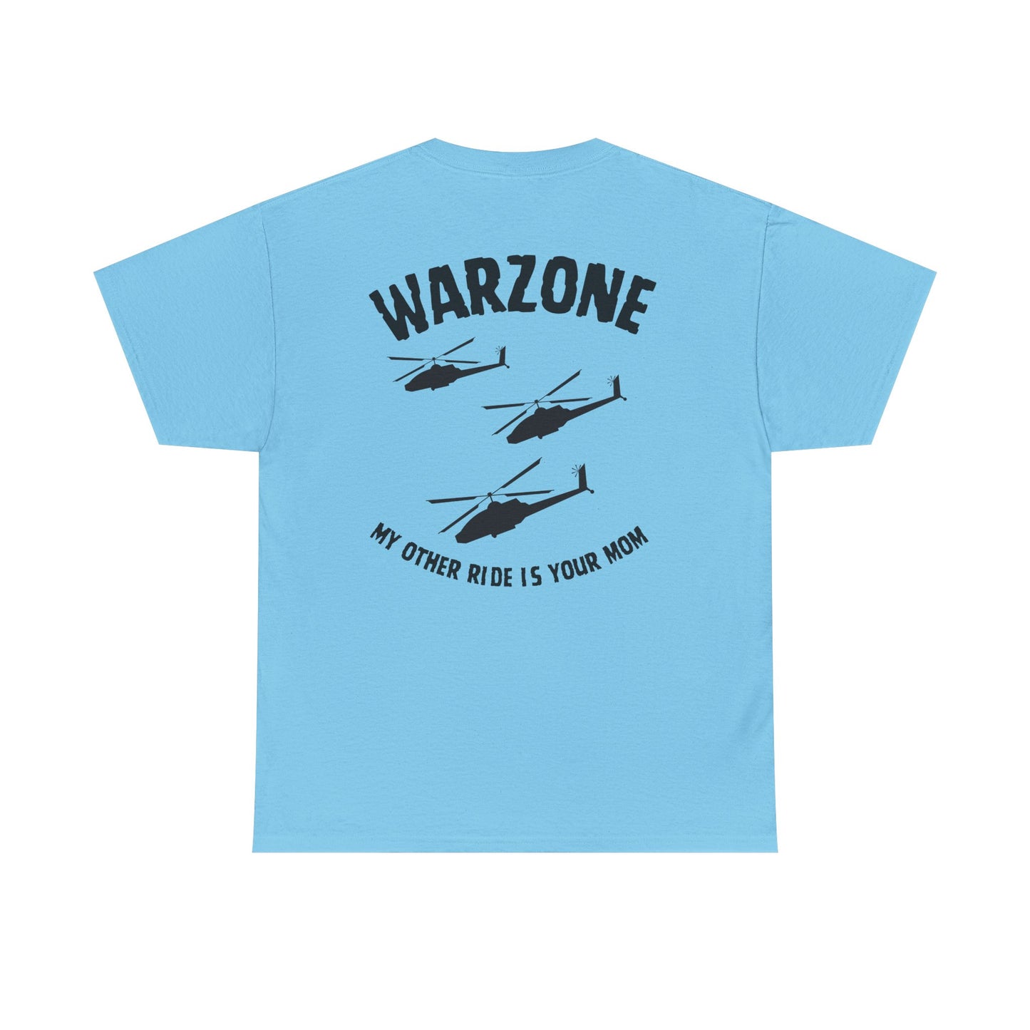 Funny Unisex Heavy Cotton Tee | "Warzone - My Other Ride Is Your Mom" | Nerd Tavern