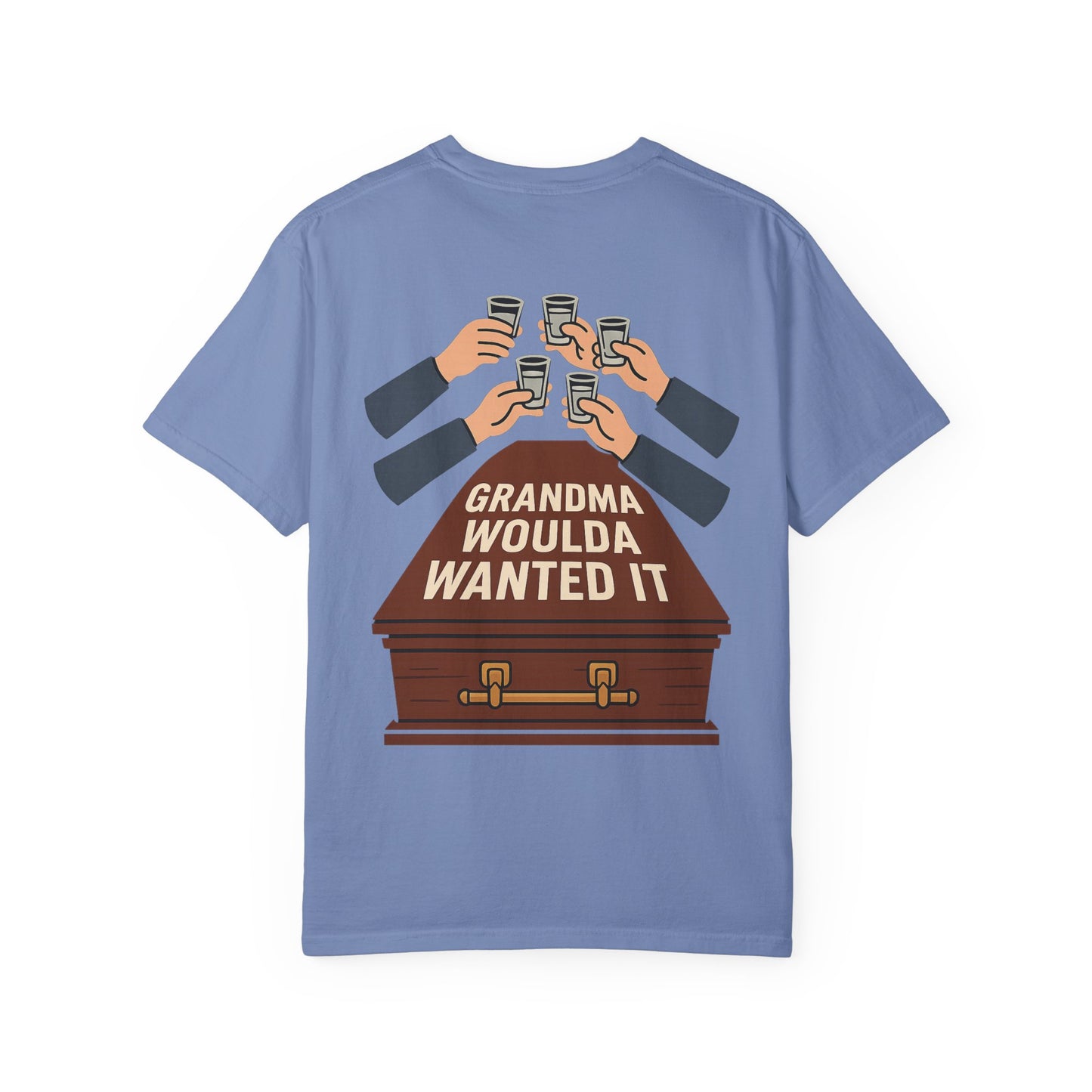 Grandma Woulda Wanted It T-Shirt, Funny T-Shirt, Gift for Grandma's Celebration, Unisex Casual Tee, Vintage Style Tee