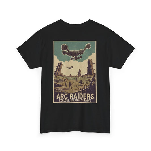 Arc Raiders Graphic Tee — Explore Salvage Survive Poster Backprint