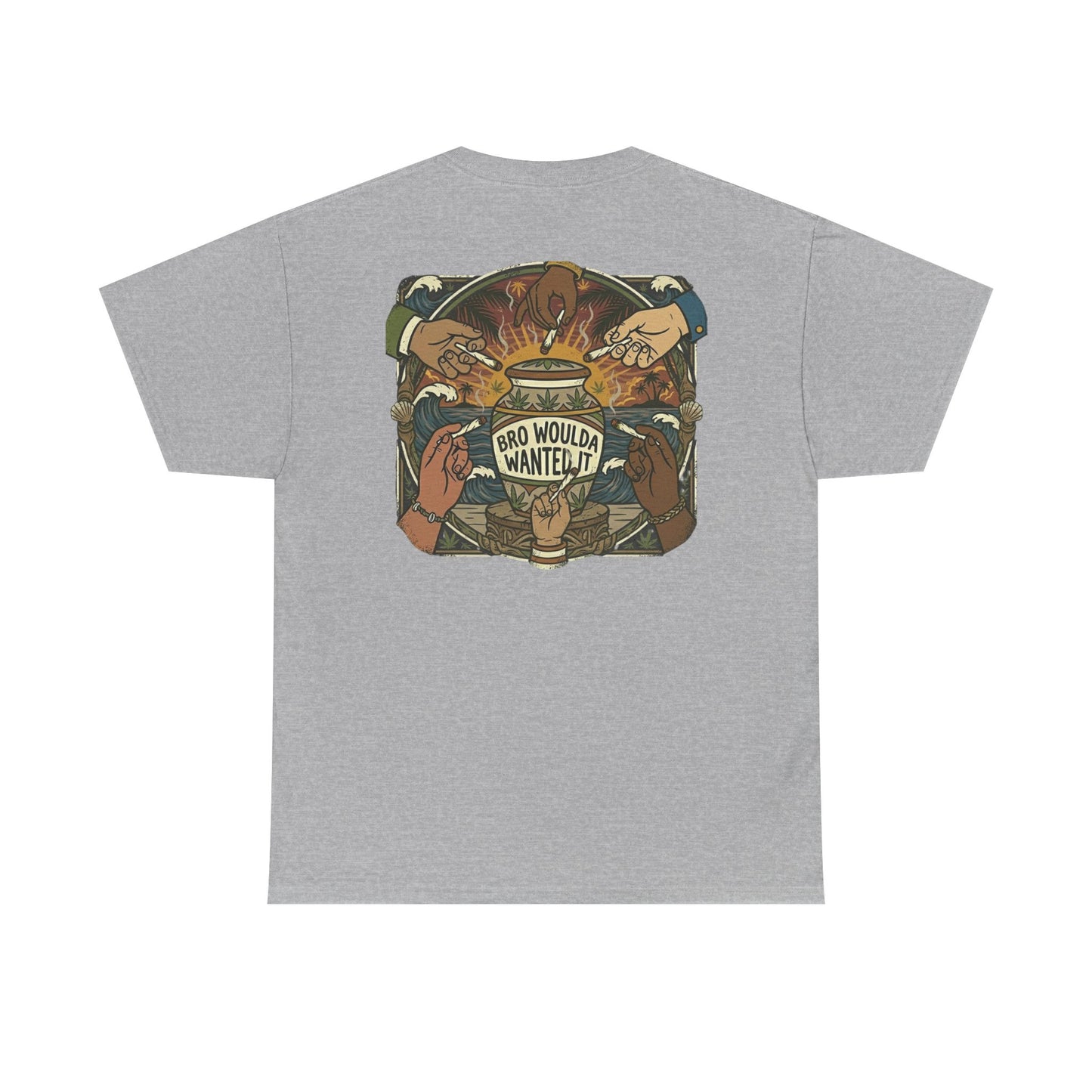 Bro Woulda Wanted It' Graphic Tee (Beach Wave Chest Accent)