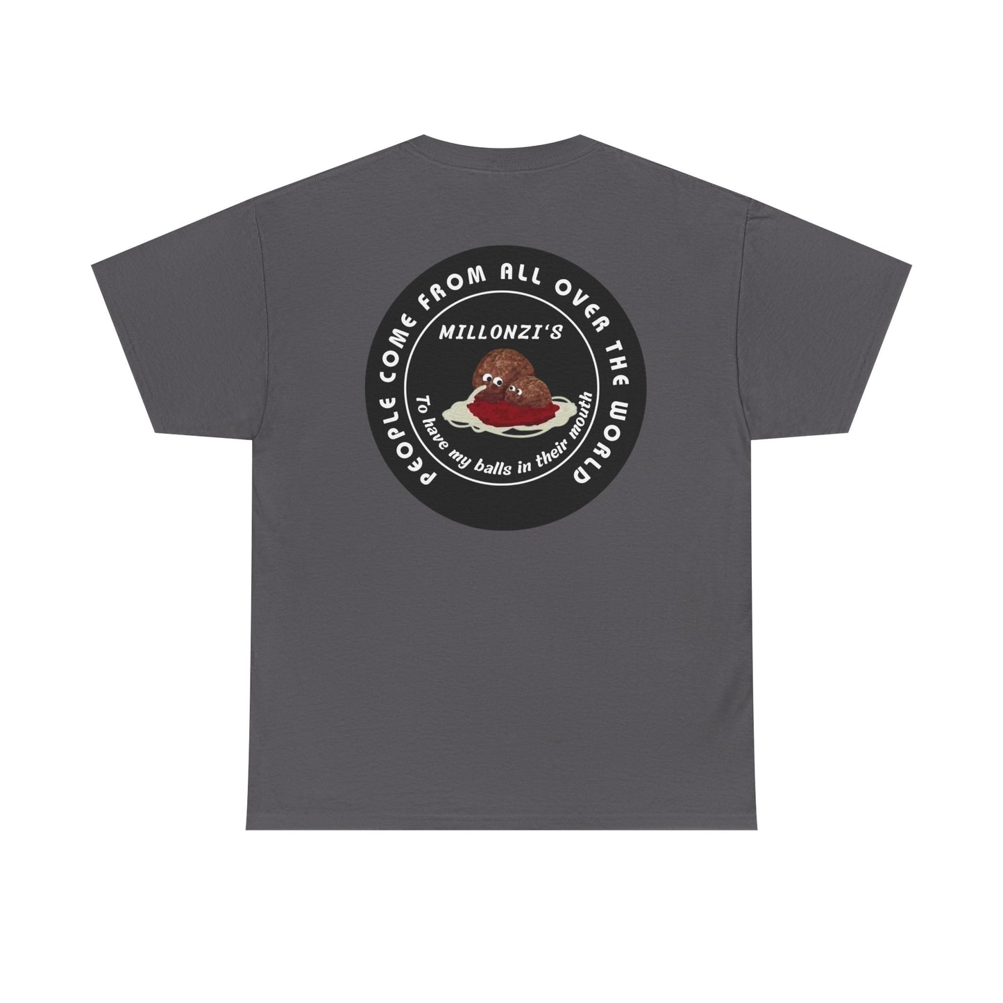Copy of Meatball request — "My Ballz Your Mouth" Italian Deli Graphic T-Shirt