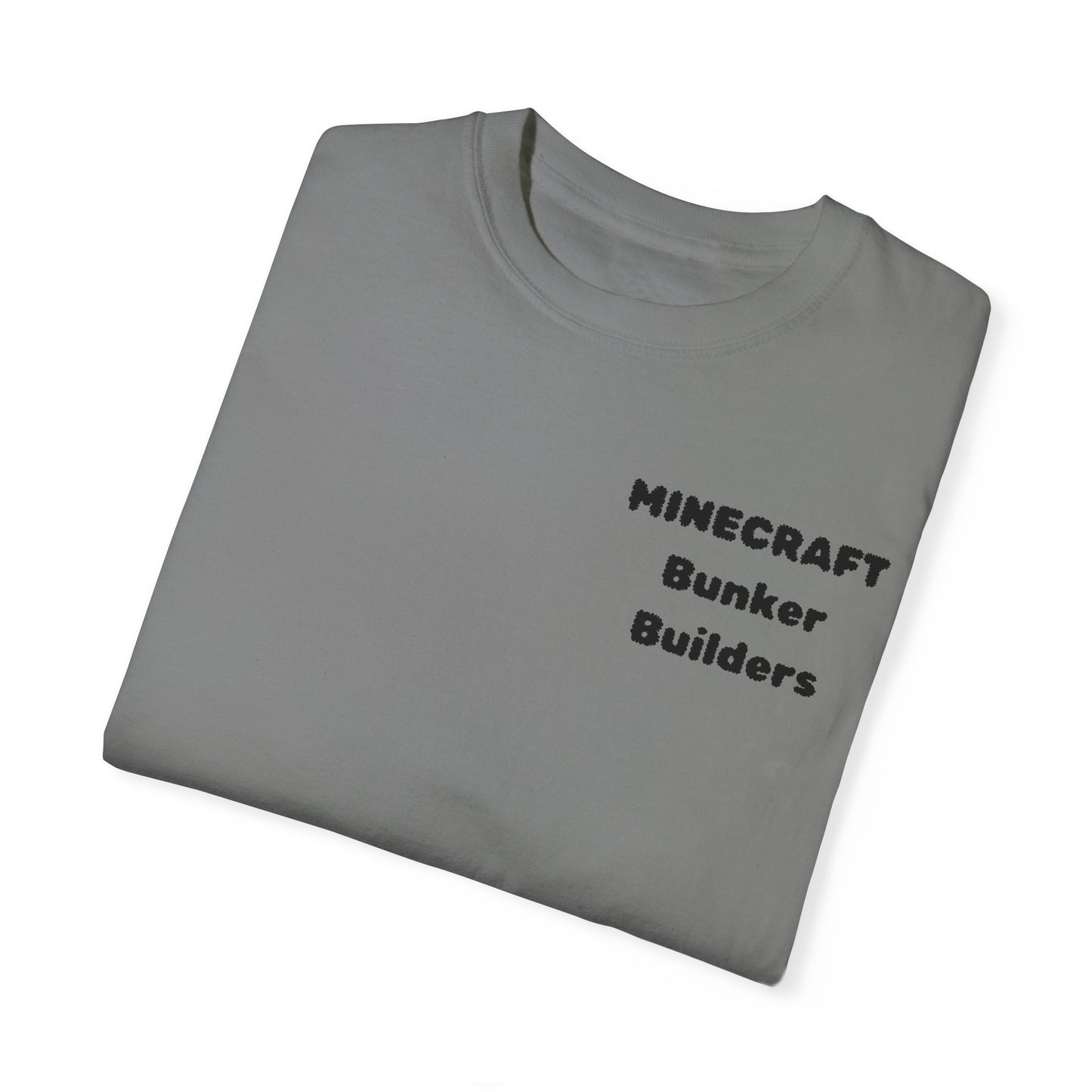 Minecraft Bunker Builders Unisex Garment-Dyed T-Shirt - Gamer Style, Perfect for Minecraft Fans