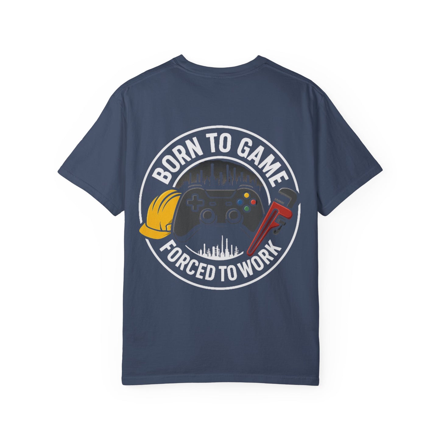 Born to Game T-Shirt, Unisex Gaming Tees, Gift for Gamers, Funny Work Humor Shirt, Birthday Gift for Him/Her, Casual Wear