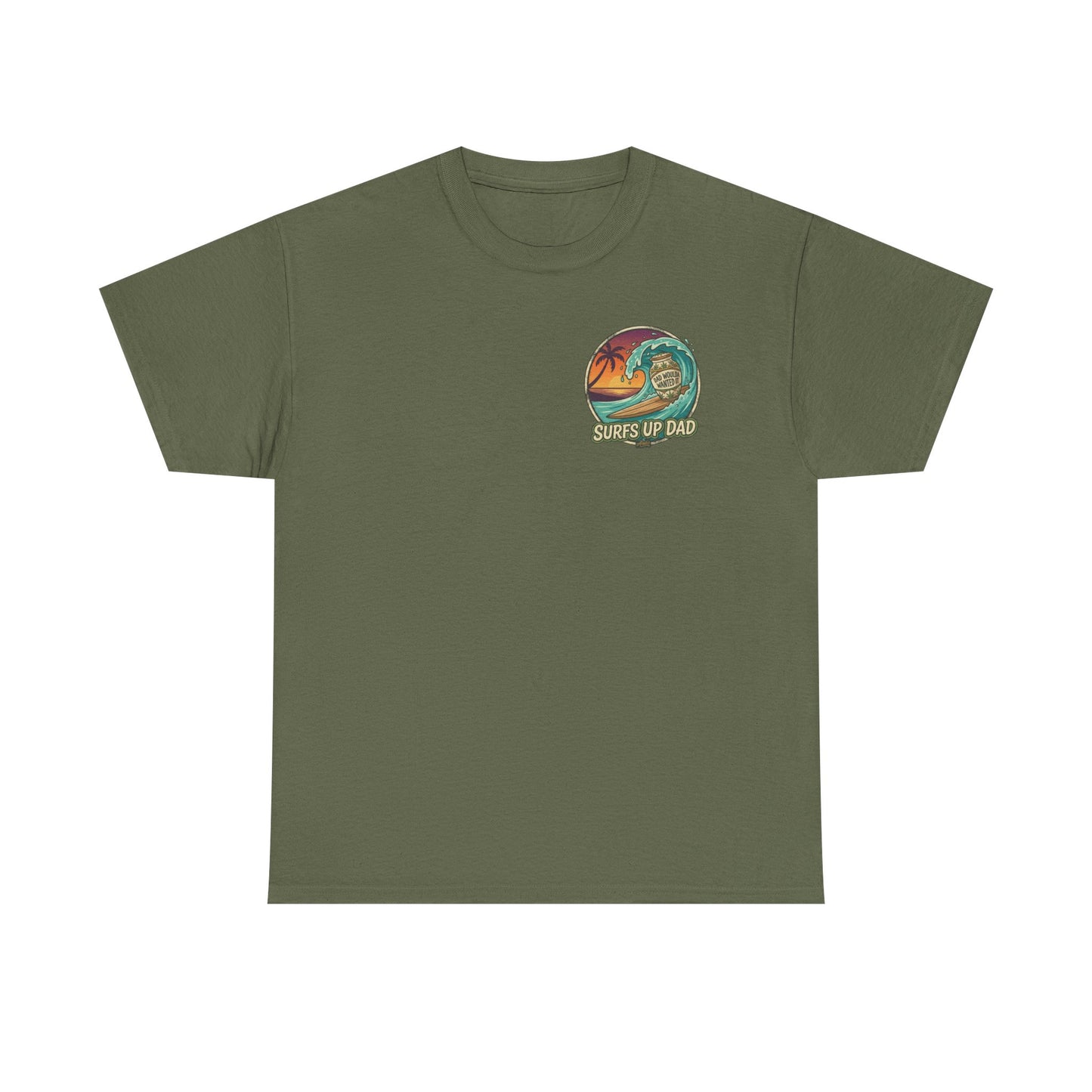 Dad Would've Wanted It T-Shirt — Vintage Fishing Surf Beer Graphic Tee