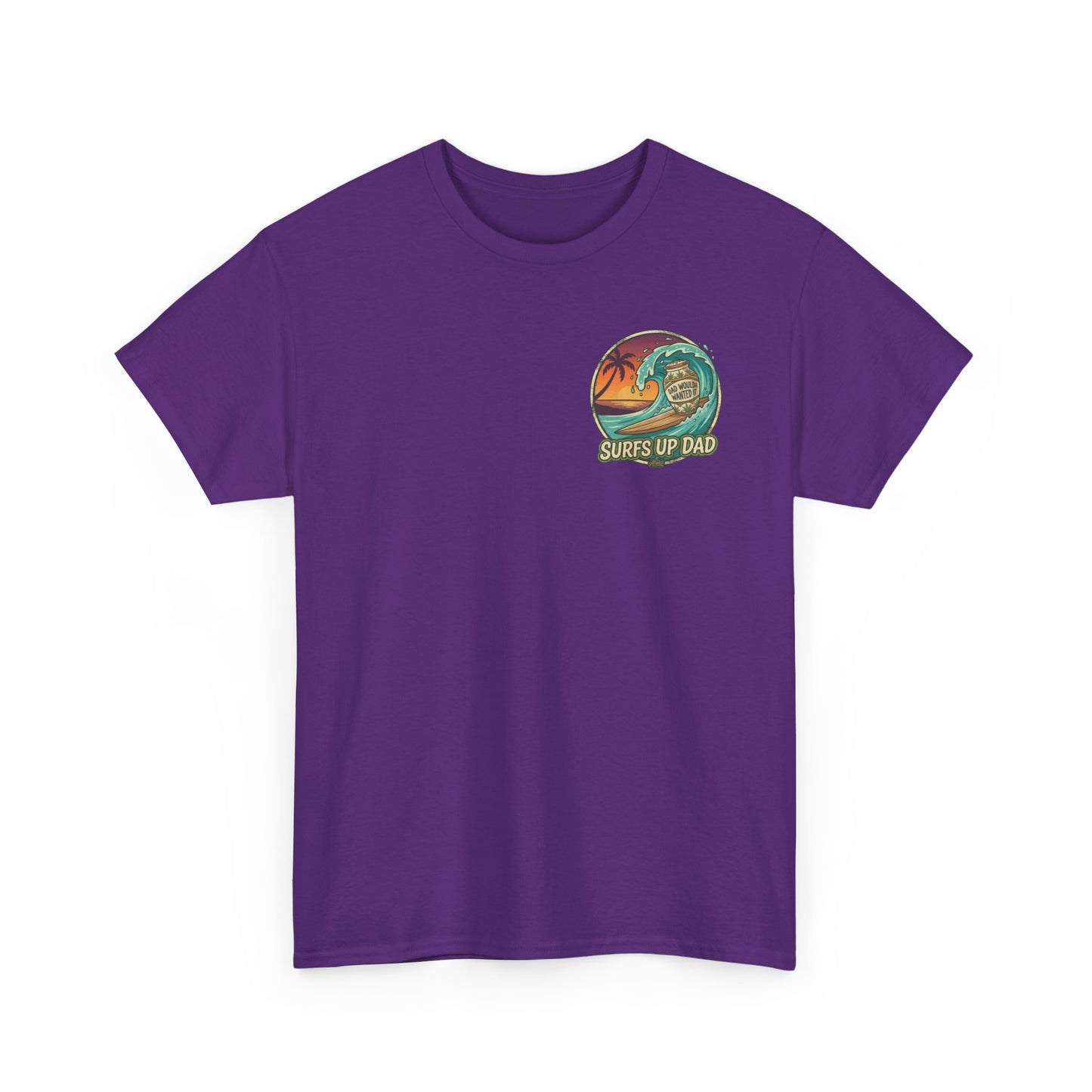 Dad Would've Wanted It T-Shirt — Vintage Fishing Surf Beer Graphic Tee
