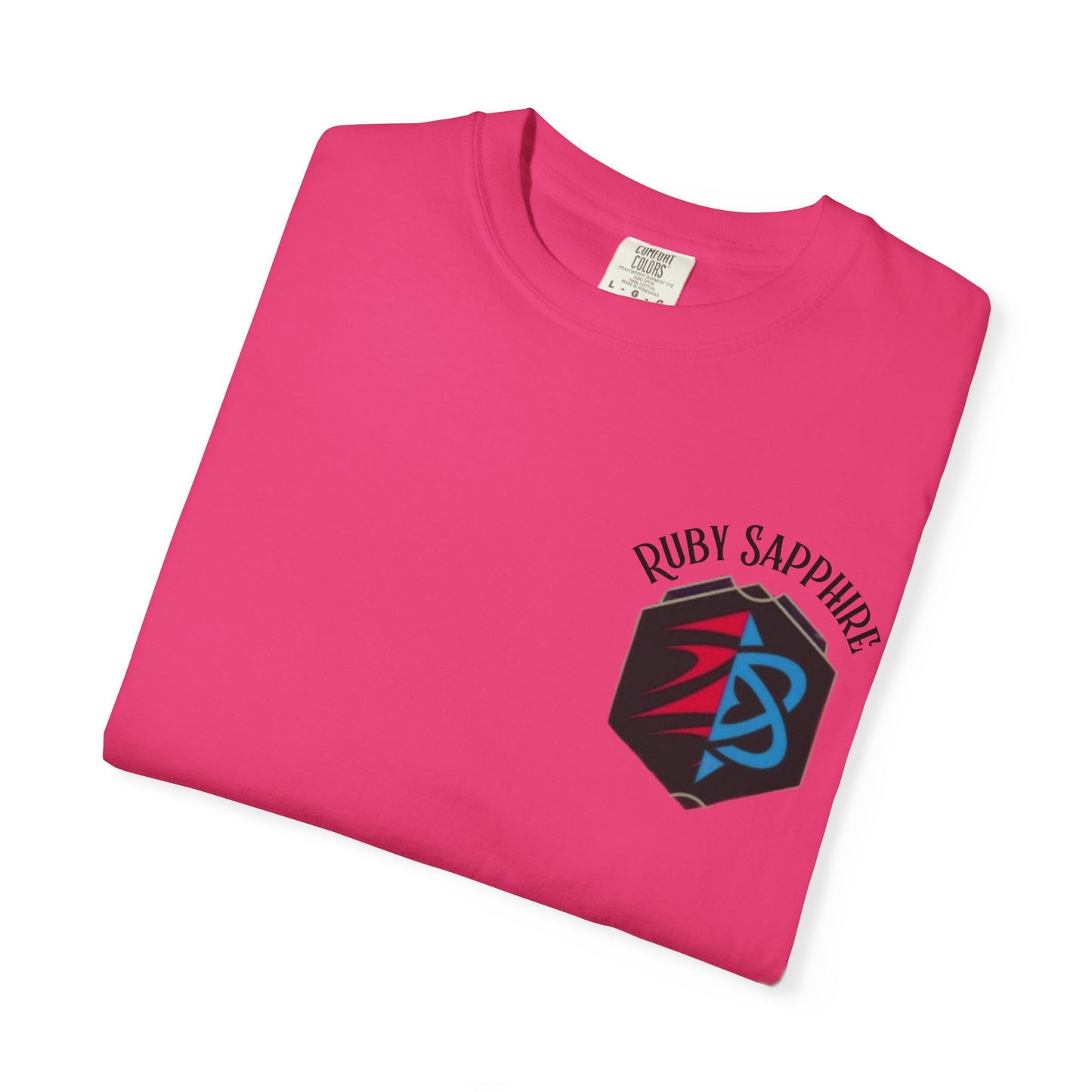 Garment-Dyed Unisex T-Shirt - Ruby Sapphire Design with Fun Quote