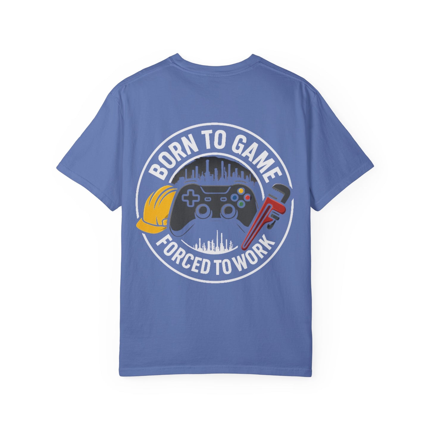 Born to Game T-Shirt, Unisex Gaming Tees, Gift for Gamers, Funny Work Humor Shirt, Birthday Gift for Him/Her, Casual Wear