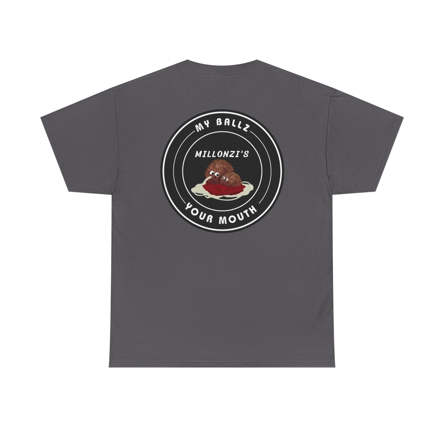 Meatball request — "My Ballz Your Mouth" Italian Deli Graphic T-Shirt