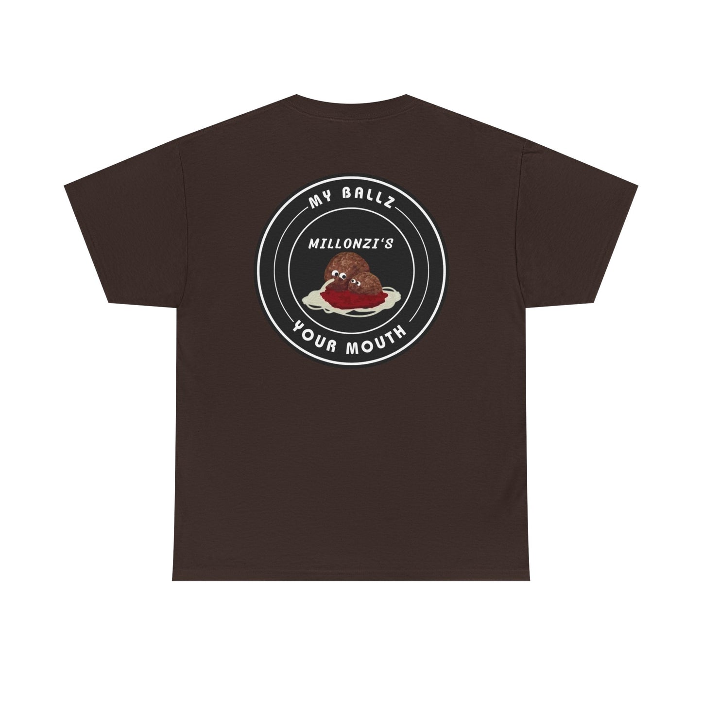 Meatball request — "My Ballz Your Mouth" Italian Deli Graphic T-Shirt
