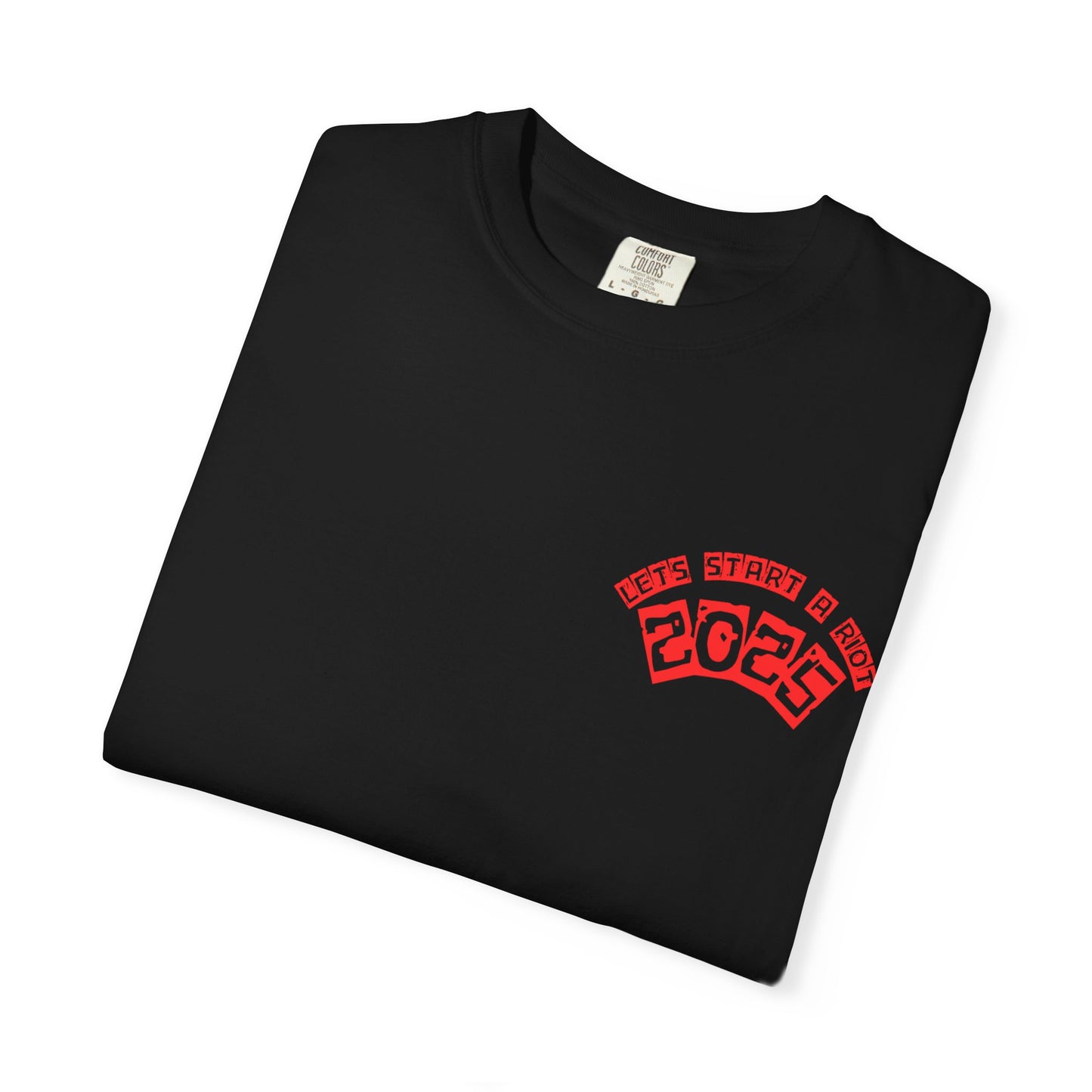 Lets Riot  Graphic T-Shirt with 2025 Design - Perfect for Casual Wear,