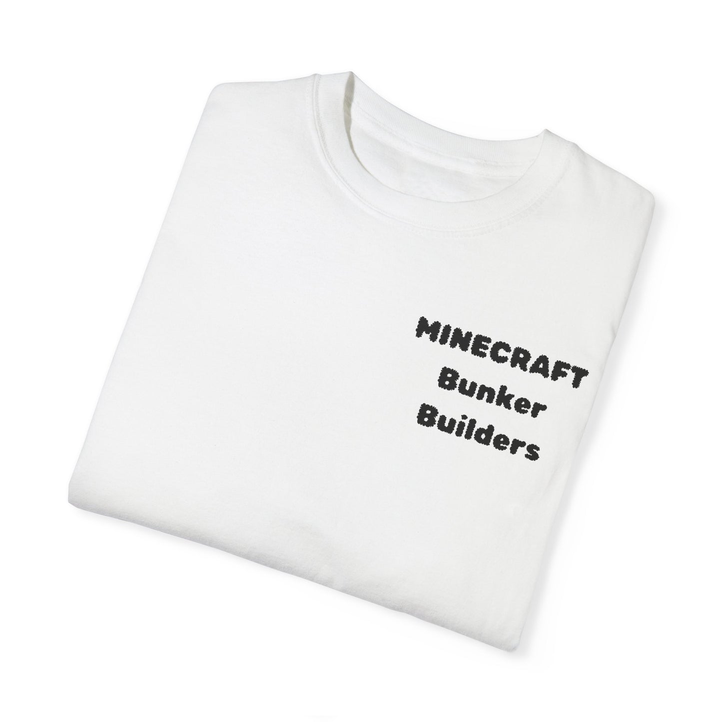 Minecraft Bunker Builders Unisex Garment-Dyed T-Shirt - Gamer Style, Perfect for Minecraft Fans