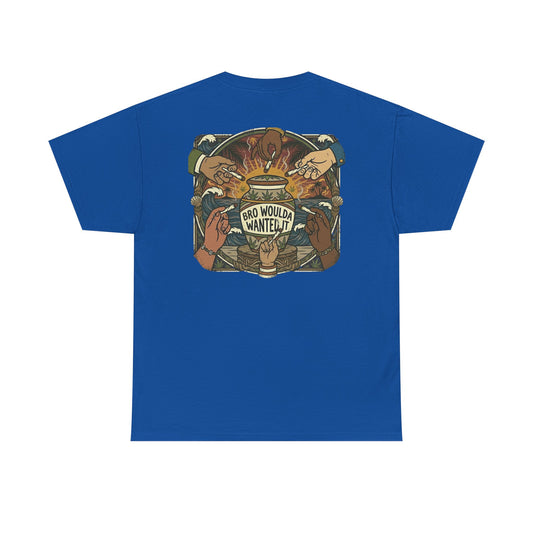 Bro Woulda Wanted It' Graphic Tee (Beach Wave Chest Accent)