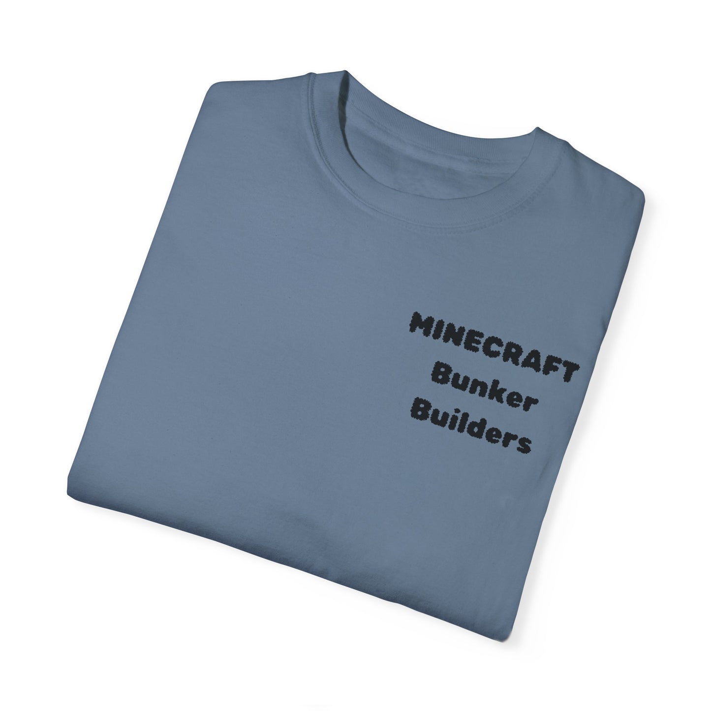 Minecraft Bunker Builders Unisex Garment-Dyed T-Shirt - Gamer Style, Perfect for Minecraft Fans