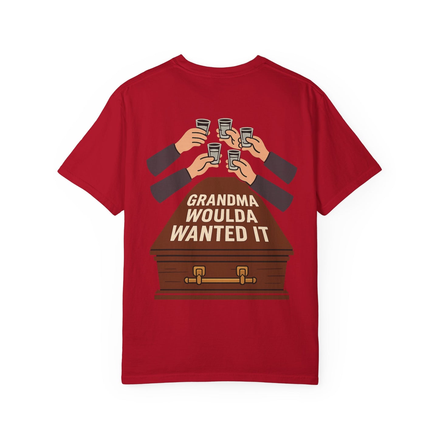 Grandma Woulda Wanted It T-Shirt, Funny T-Shirt, Gift for Grandma's Celebration, Unisex Casual Tee, Vintage Style Tee