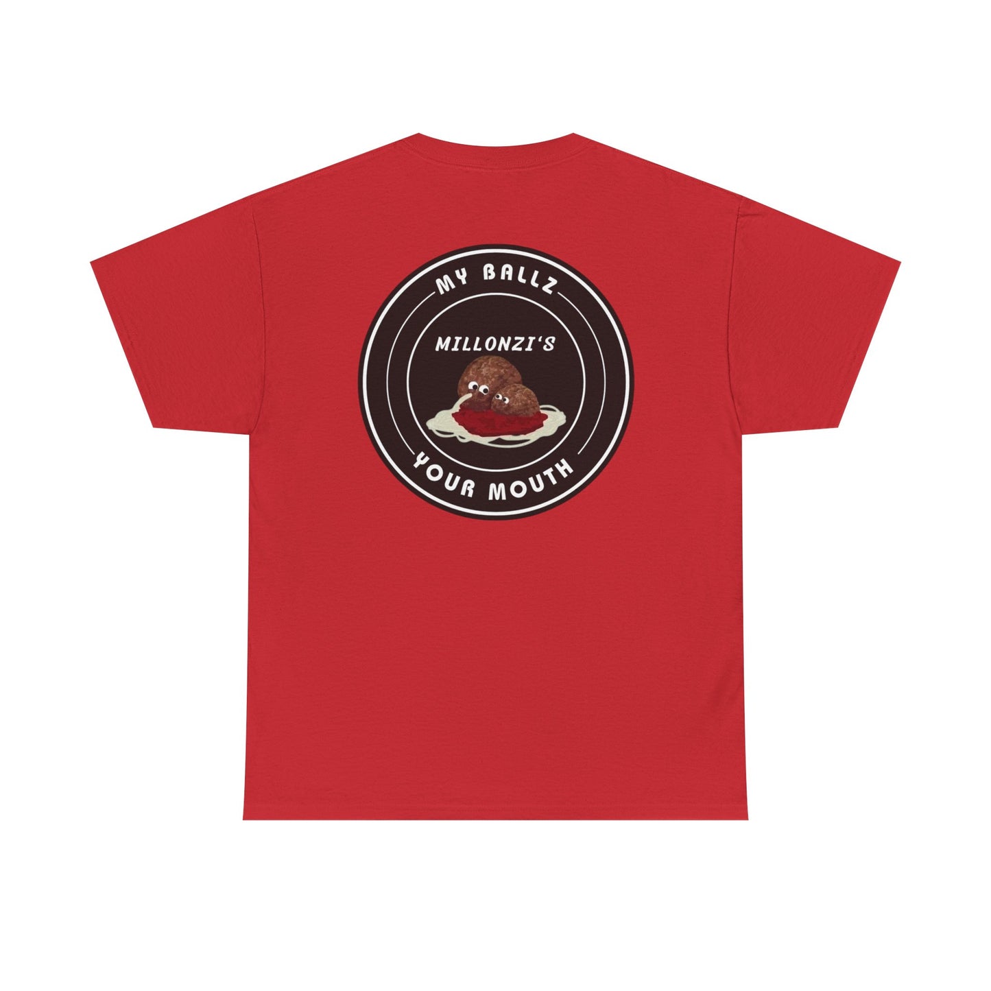 Meatball request — "My Ballz Your Mouth" Italian Deli Graphic T-Shirt