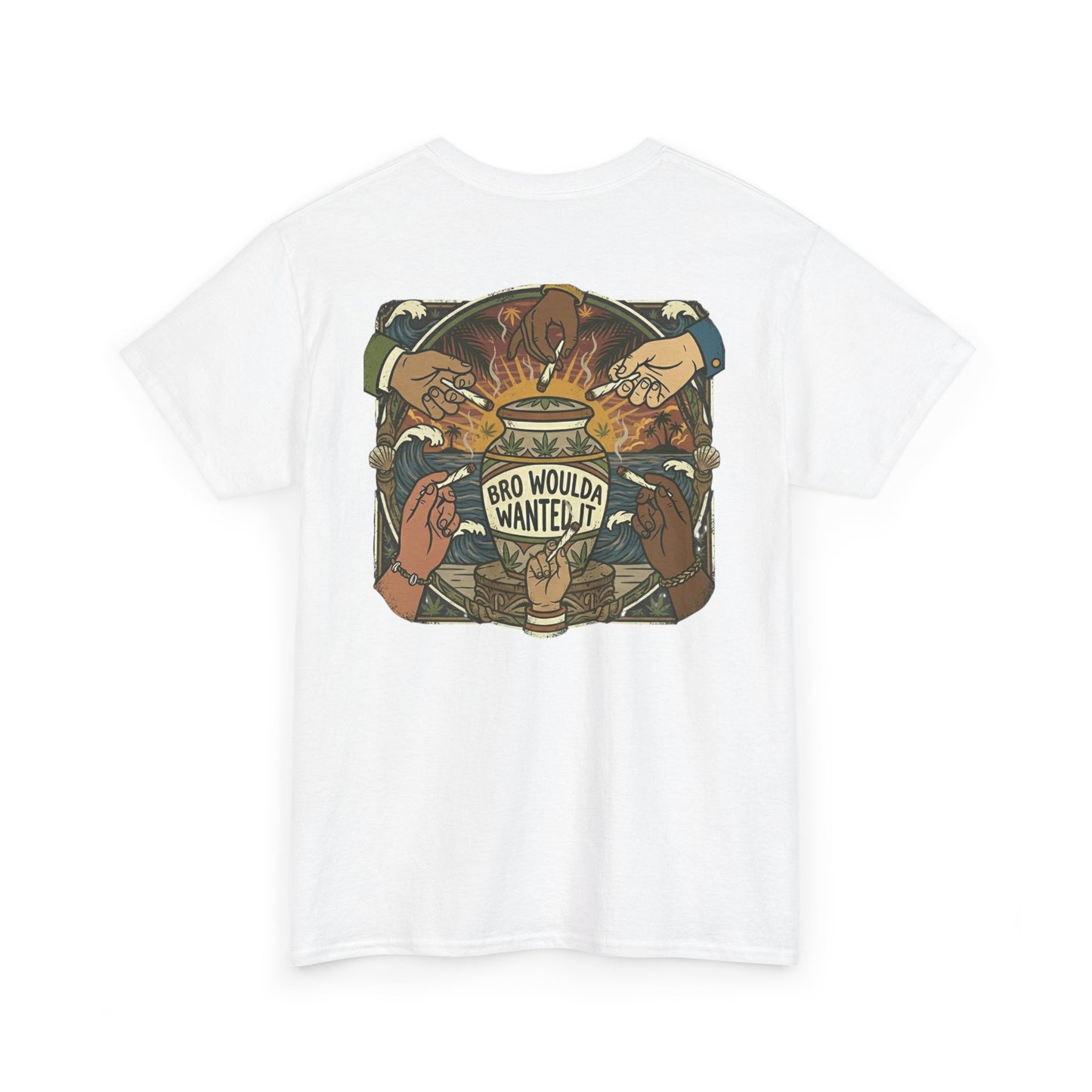 Bro Woulda Wanted It' Graphic Tee (Beach Wave Chest Accent)
