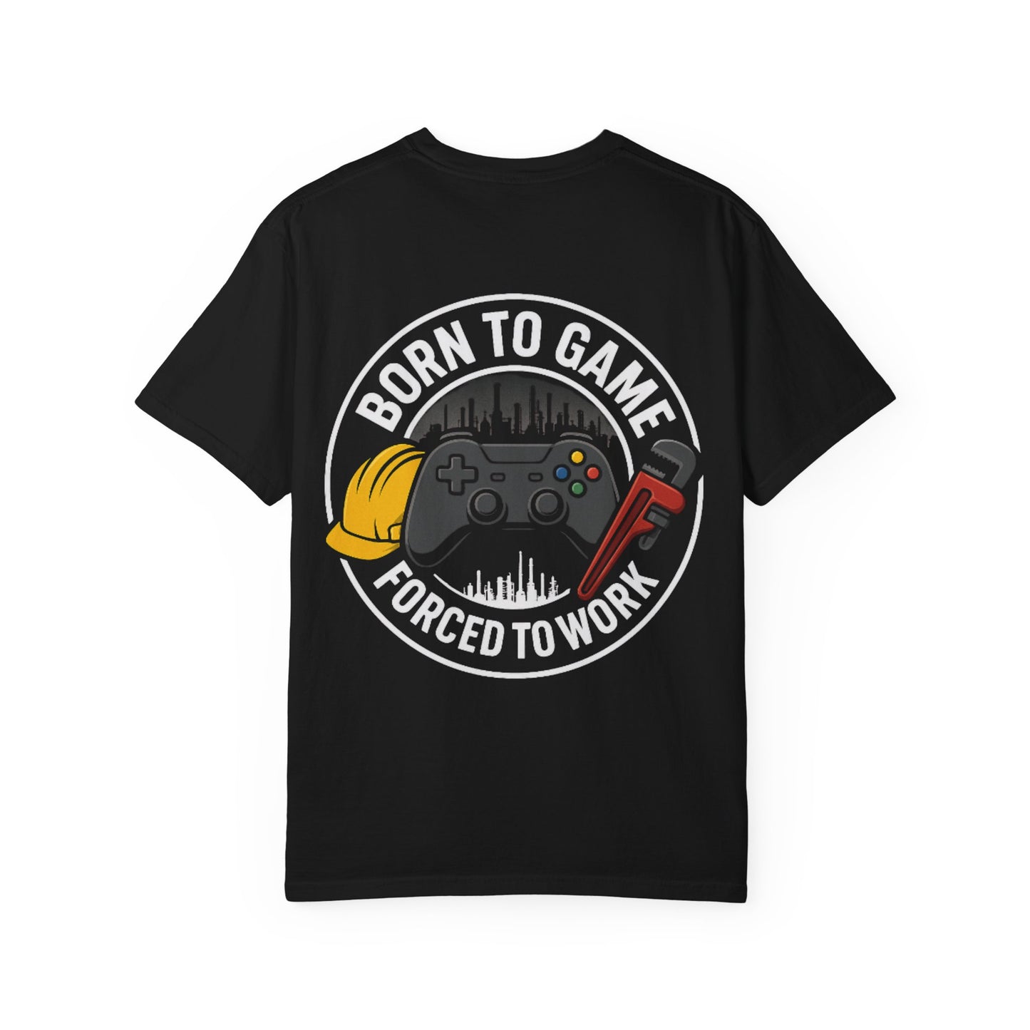 Born to Game T-Shirt, Unisex Gaming Tees, Gift for Gamers, Funny Work Humor Shirt, Birthday Gift for Him/Her, Casual Wear