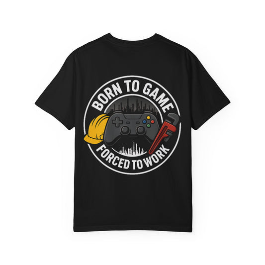 Born to Game T-Shirt, Unisex Gaming Tees, Gift for Gamers, Funny Work Humor Shirt, Birthday Gift for Him/Her, Casual Wear
