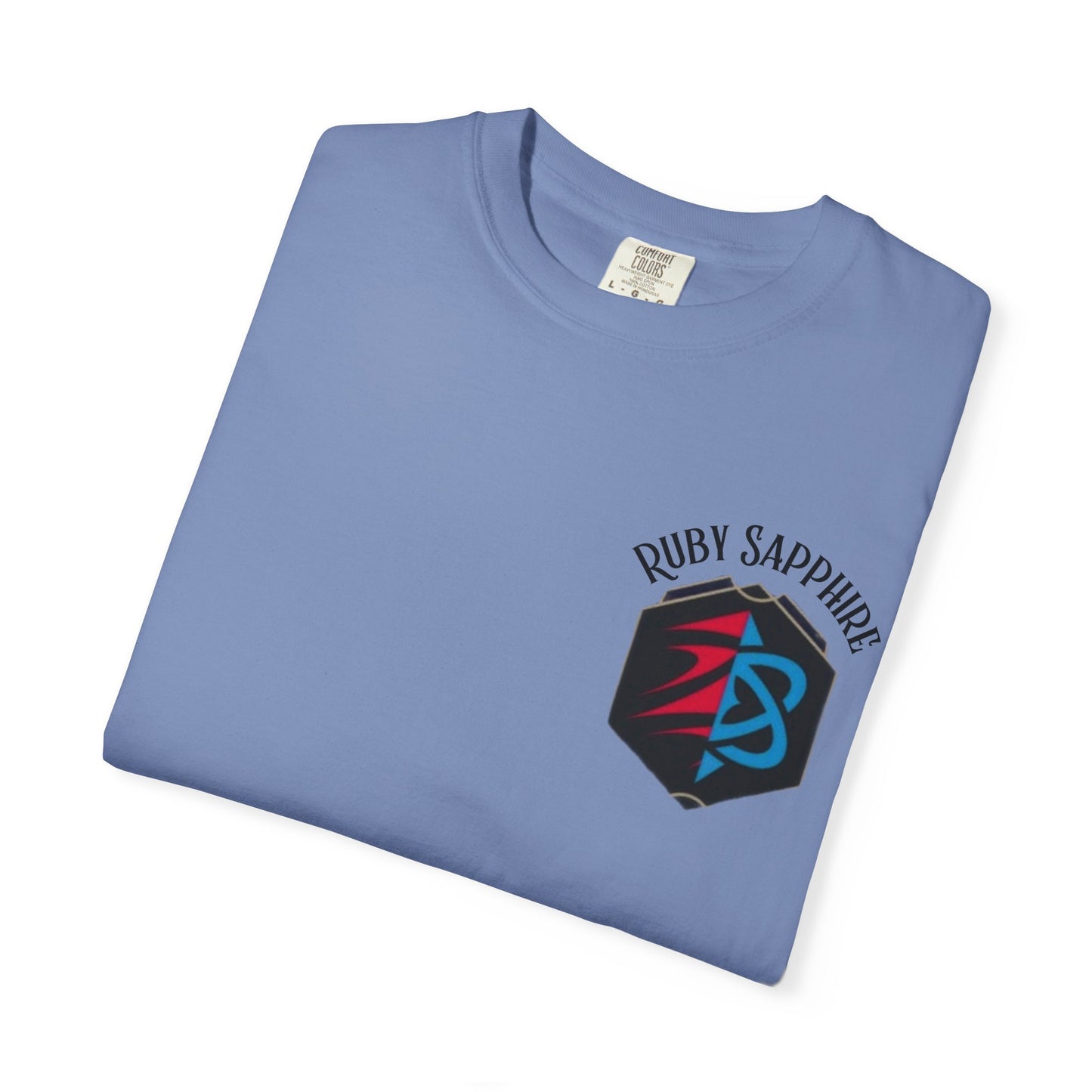 Garment-Dyed Unisex T-Shirt - Ruby Sapphire Design with Fun Quote