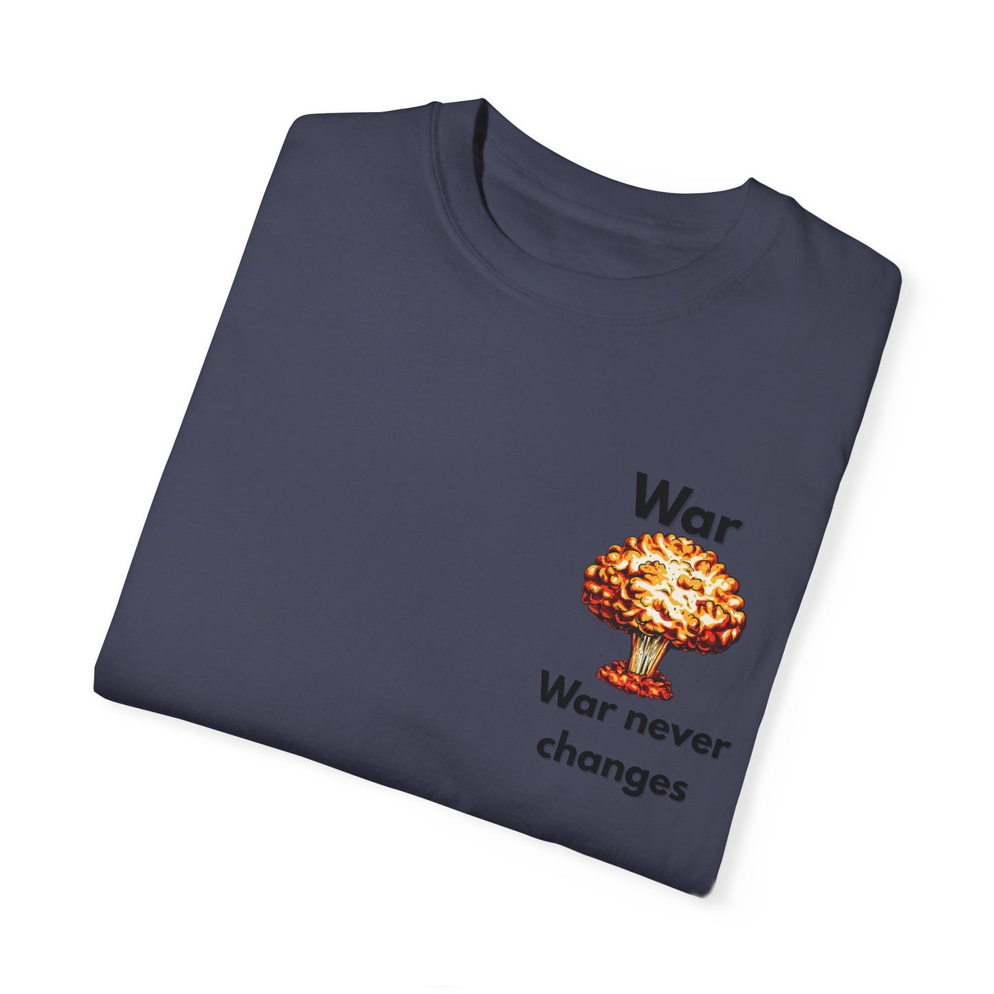 Unisex War-Themed Graphic T-Shirt – 'War Never Changes' & 'The Legion Awaits at the Gates of Hell' Designs