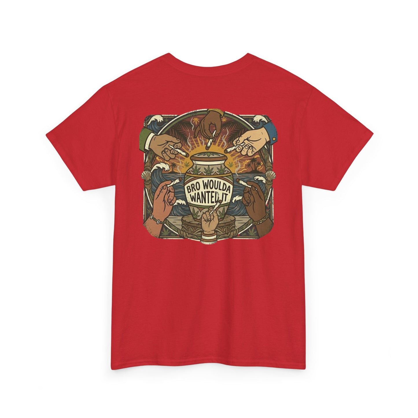Bro Woulda Wanted It' Graphic Tee (Beach Wave Chest Accent)