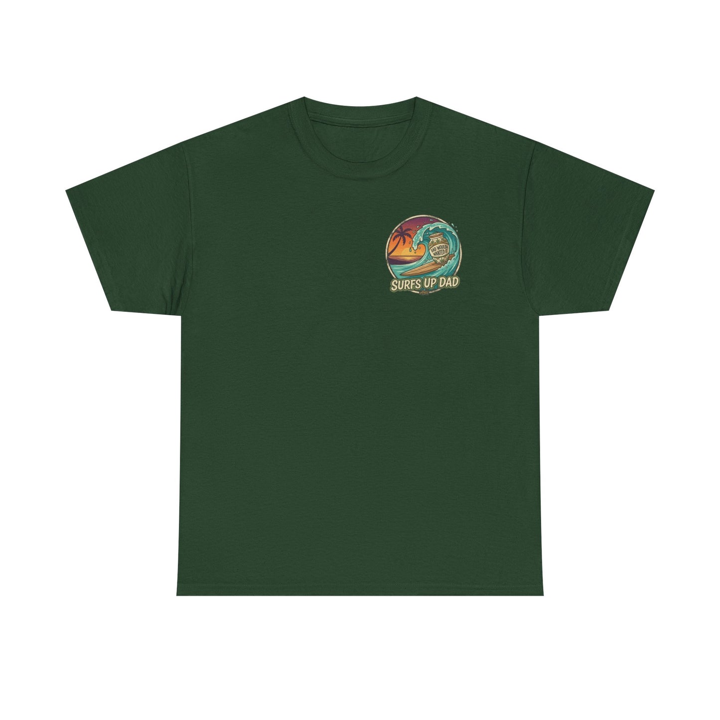 Dad Would've Wanted It T-Shirt — Vintage Fishing Surf Beer Graphic Tee