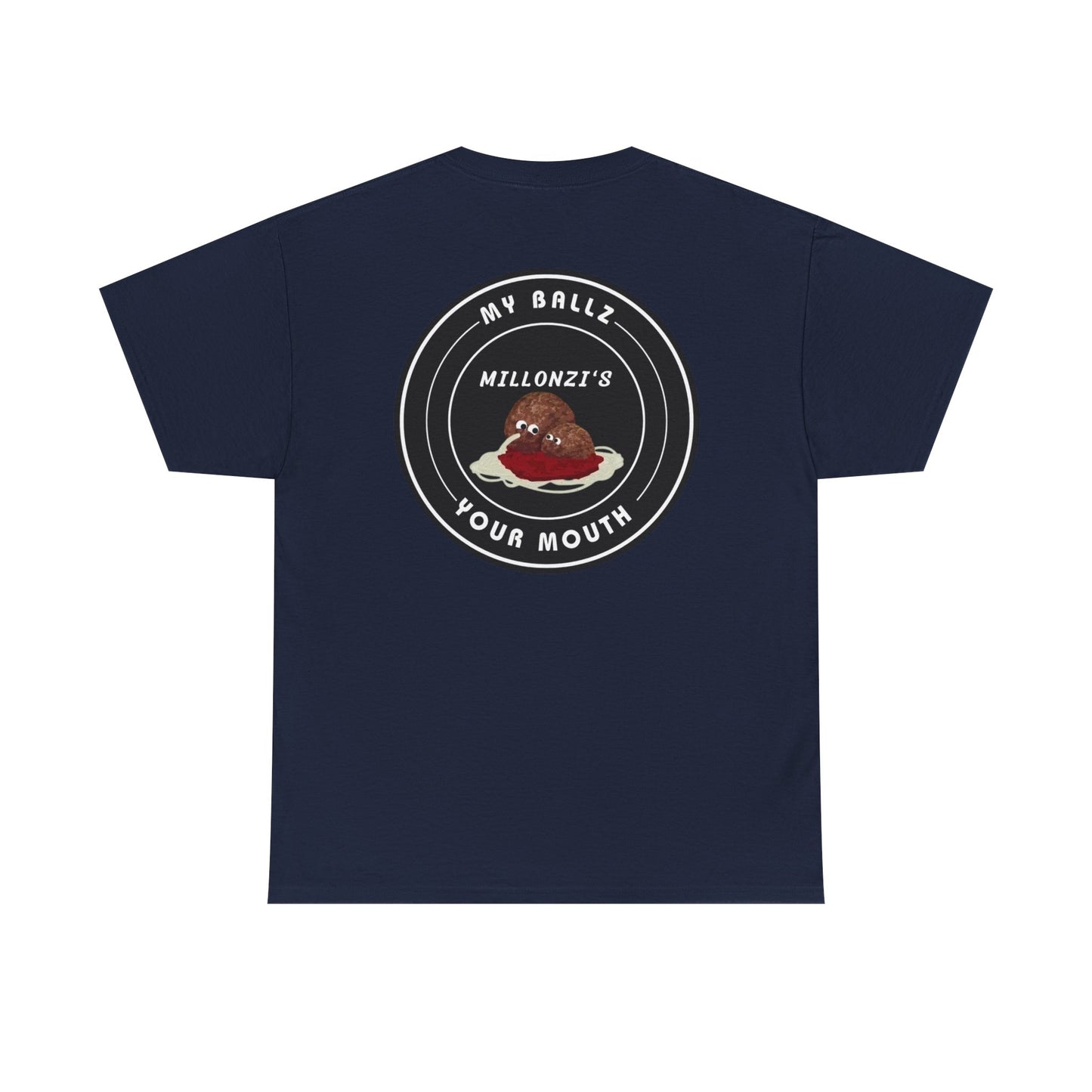 Meatball request — "My Ballz Your Mouth" Italian Deli Graphic T-Shirt
