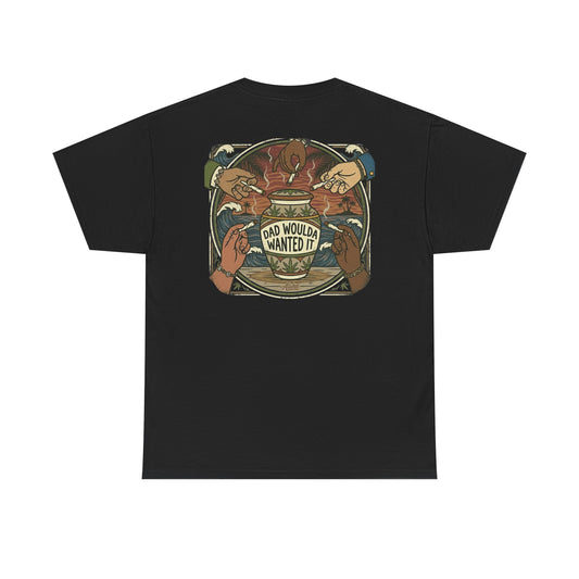 Dad Would've Wanted It T-Shirt — Vintage Fishing Surf Beer Graphic Tee