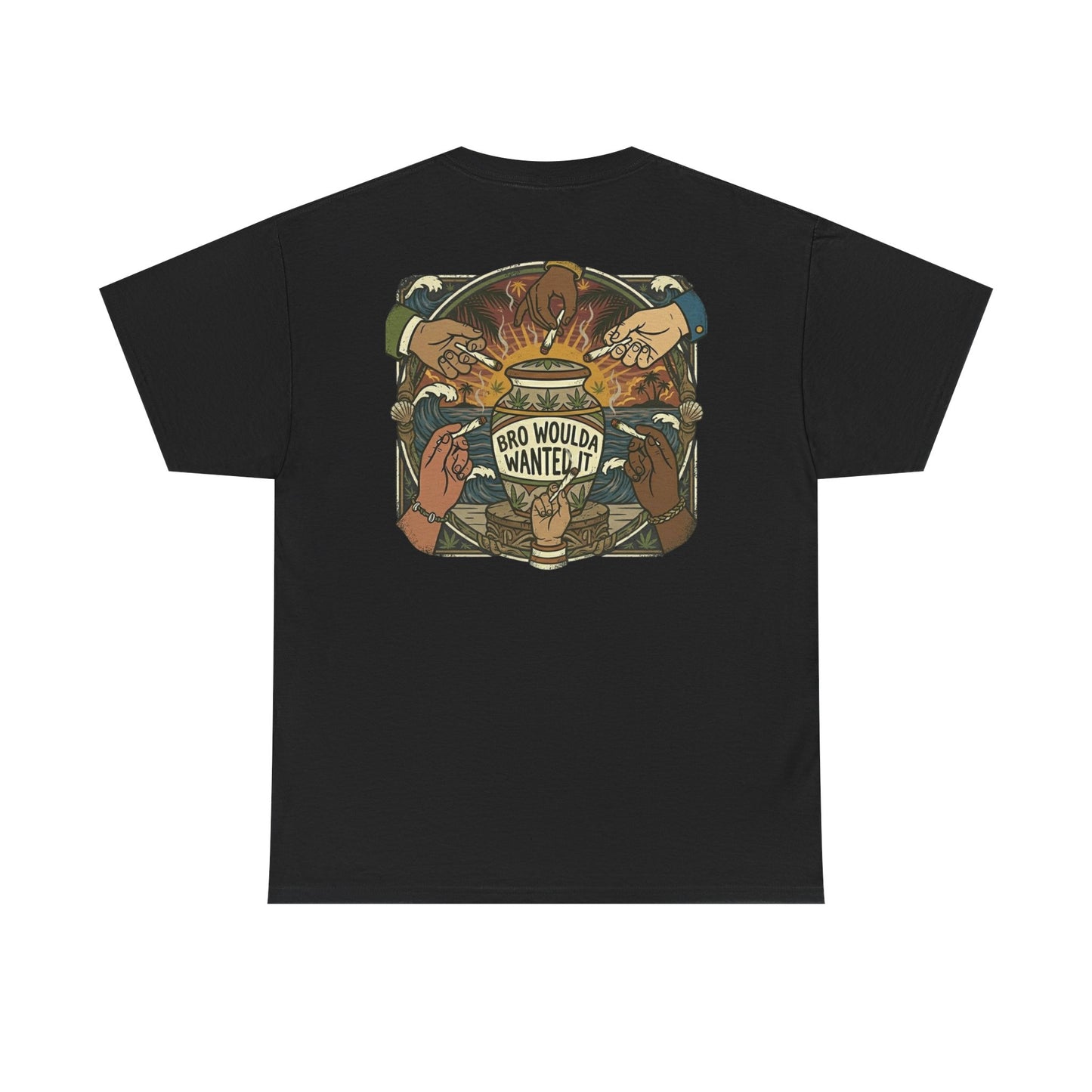 Bro Woulda Wanted It' Graphic Tee (Beach Wave Chest Accent)