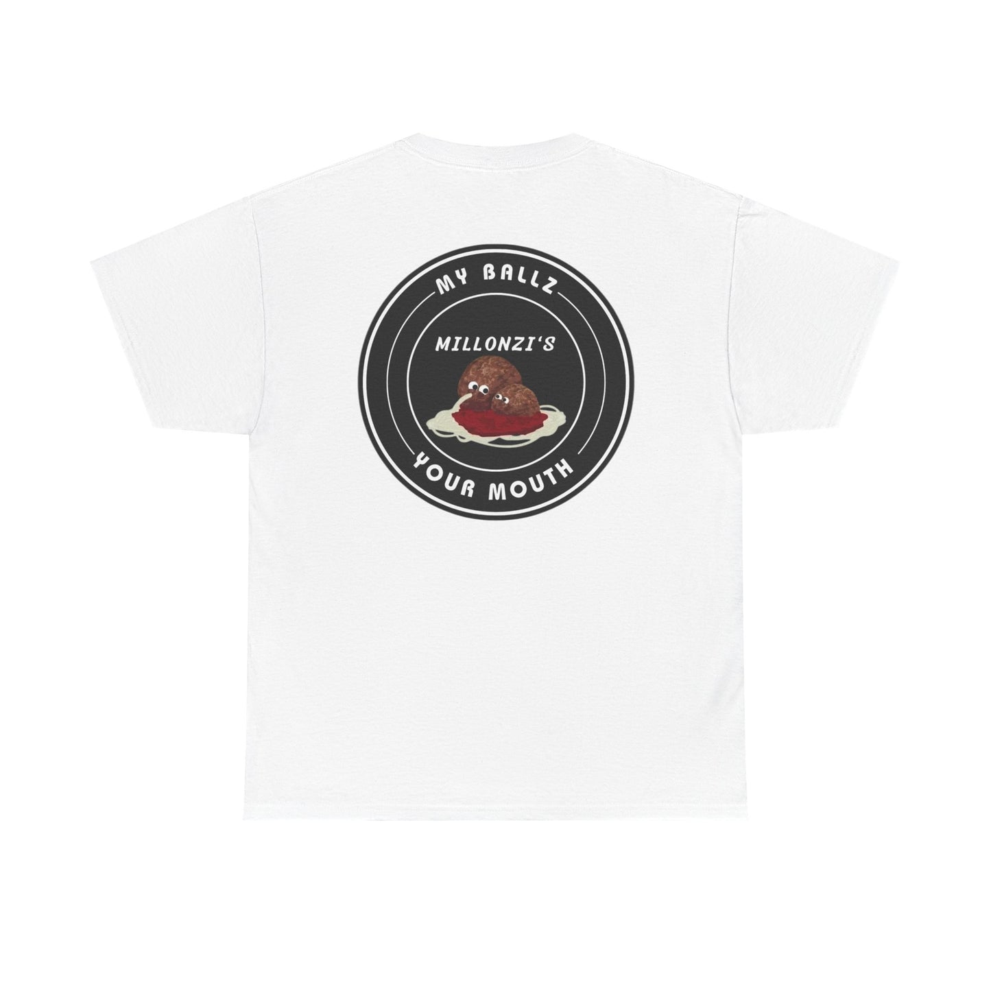 Meatball request — "My Ballz Your Mouth" Italian Deli Graphic T-Shirt